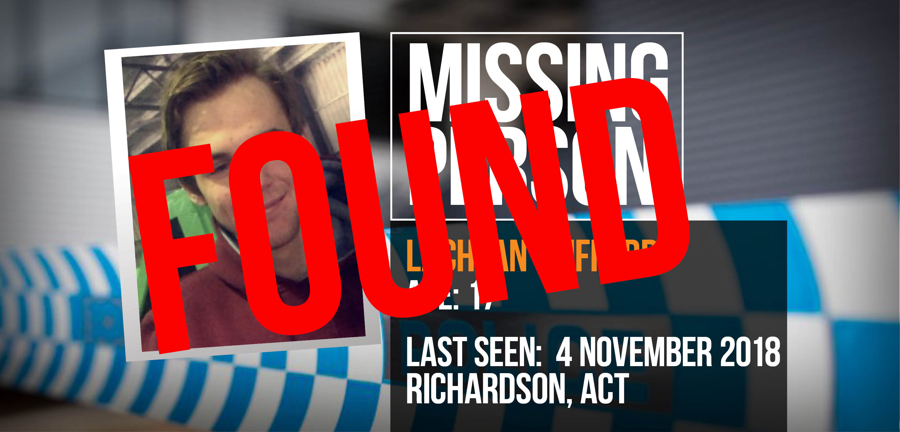 Update Police Seek Assistance With Locating Missing Person Lachlan